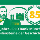85 Jahre PSD Bank München